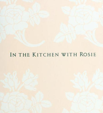 In The Kitchen With Rosie: Oprah's Favorite Recipes: Oprah's favorite recipes