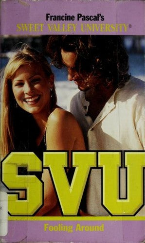 Fooling Around (Sweet Valley University(R))