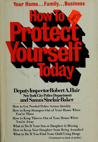 How To Protect Yourself Today